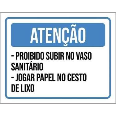 Imagem de Placa Atenção Proibido Subir No Vaso Sanitário 27X35 - Sinalizo