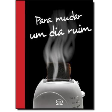 Imagem de Livro - Para mudar um dia ruim