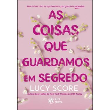Imagem de As Coisas Que Guardamos em Segredo - ALTA BOOKS
