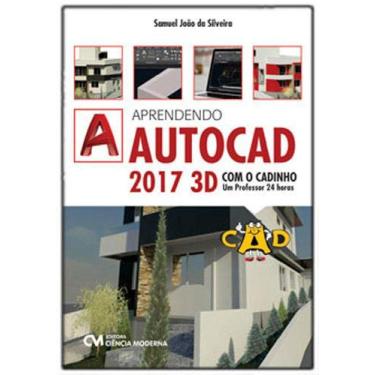Imagem de Aprendendo autocad 2017 3d com o cadinho - CIENCIA MODERNA