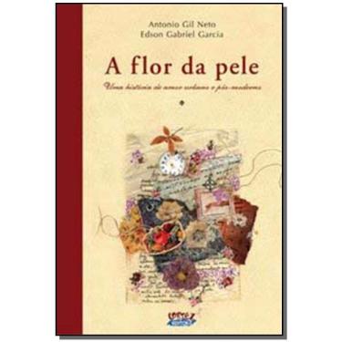 Imagem de Flor Da Pele, A