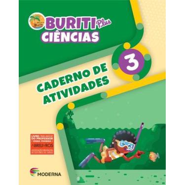 Imagem de Livro - Buriti Plus - Ciências - 3º ano - Caderno de Atividades