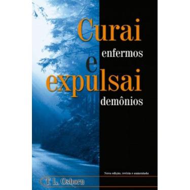 Imagem de Curai Enfermos e Expulsai Demônios, T L Osborn - Graça