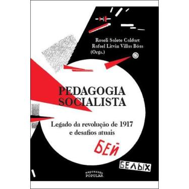 Imagem de Pedagogia socialista, legado da revolucao de 1917 - EXPRESSÃO POPULAR