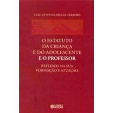Imagem de Estatuto Da Crianca E Do Adolescente E O Professor