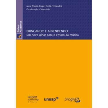 Imagem de Livro - Brincando E Aprendendo: Um Novo Olhar Para O Ensino Da Música