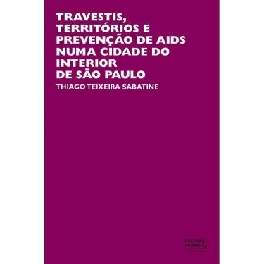 Imagem de Travestis, territórios e prevenção de aids numa cidade do interior de São Paulo