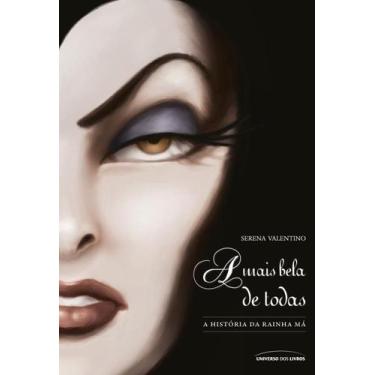 Imagem de Livro - A mais Bela de todas: A história da rainha má