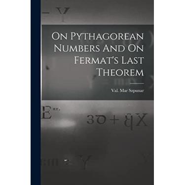 Imagem de On Pythagorean Numbers And On Fermat's Last Theorem
