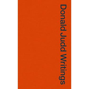 Imagem de Donald Judd Writings: Writings: 1958-1993