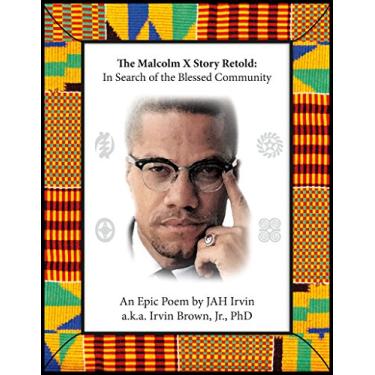 Imagem de The Malcolm X Story Retold: In Search of the Blessed Community (English Edition)