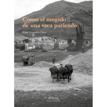 Imagem de Como el mugido de una vaca pariendo - Espanhol