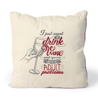 Imagem de Almofada Just Drink Wine - Studio Geek