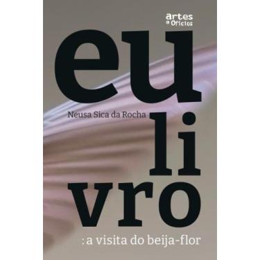 Imagem de Eu livro: a visita do beija-flor - ARTES E OFICIOS, 3
