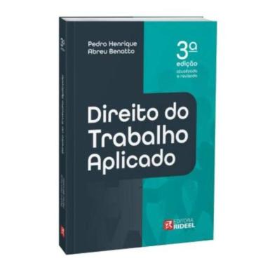 Imagem de Direito do Trabalho Aplicado - 3ª Edição
