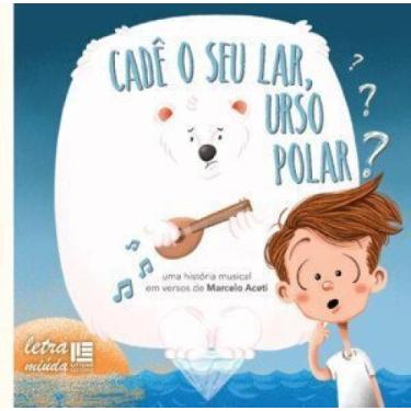 Imagem de Cadê o seu lar, urso polar - LITTERIS, 3