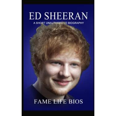 Imagem de Ed Sheeran: A Short Unauthorized Biography