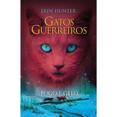 Imagem de Livro - Gatos Guerreiros: Fogo e Gelo - Volume 2