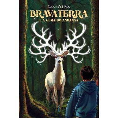 Imagem de Livro - Bravaterra e a Gema do Anhangá