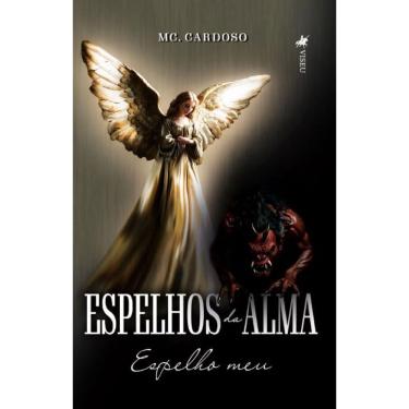 Imagem de Espelhos da Alma: Espelho Meu