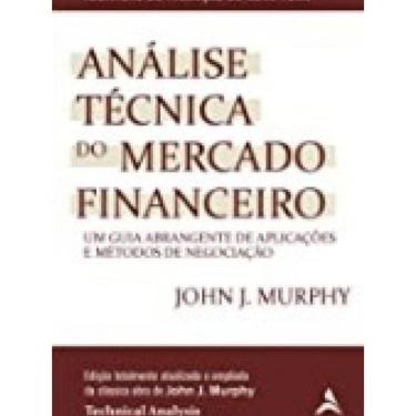 Imagem de Livro Analise Tecnica Do Mercado Financeiro