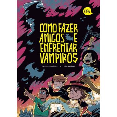 Imagem de Como Fazer Amigos e Enfrentar Vampiros