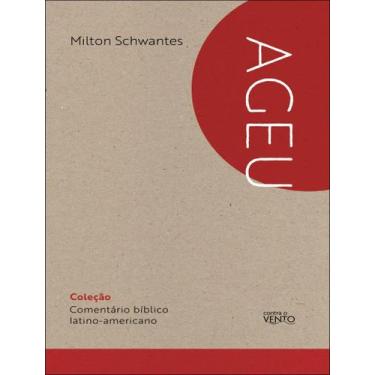 Imagem de Livro - Comentario Biblico Latino-Americano: Ageu - CONTRA O VENTO, 1,