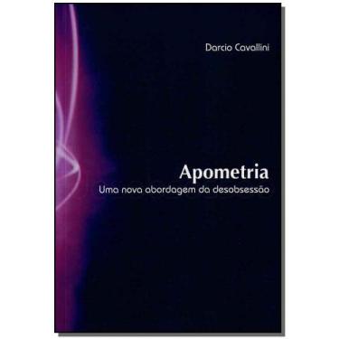 Imagem de Apometria - uma Nova Abordagem da Desobsessao, 3