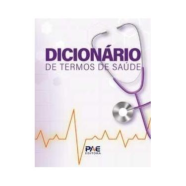 Imagem de Dicionário de termos de saúde - PAE Editora