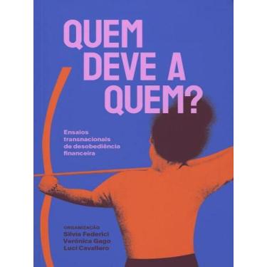 Imagem de Quem deve a quem - ELEFANTE EDITORA