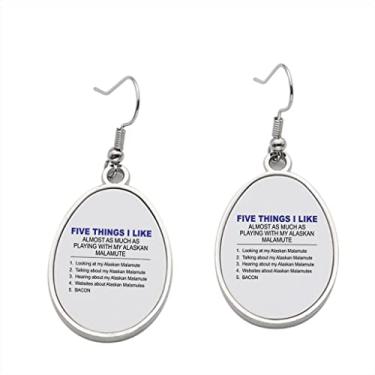 Imagem de Brinco Five Things I Like Alaskan Malamute – Brincos pendentes para meninas – Presente de festa de aniversário dos namorados