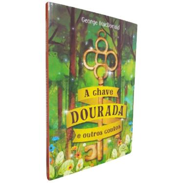 Imagem de Livro A Chave Dourada e Outros Contos George MacDonald
