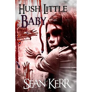 Imagem de Hush Little Baby: A contemporary horror novella