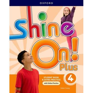Imagem de Shine On Plus 4 - Student's Book With Online Practice - Second Edition
