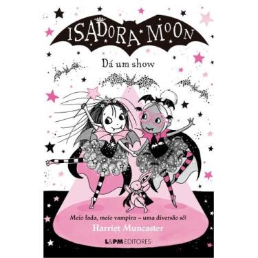 Imagem de Isadora Moon Dá Um Show (6) - LPM, 3