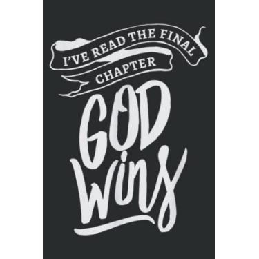 Imagem de I Read the Final Chapter God Wins Jesus Christian: My Prayer Map Journal 6" x 9", 120 Pages for Writing & Notes, for Girls and Women, Memo Diary Subject Notebooks Planner.