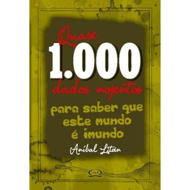 Imagem de Quase 1.000 Dados Nojentos Para Saber Que Este Mundo É Imundo