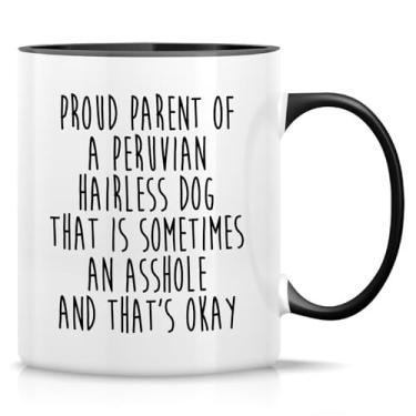 Imagem de Retreez Caneca divertida de dono de cachorro sem pelos peruano - xícara de café de cerâmica de 325 ml - Presente hilário para amantes de cães, mãe de cachorro - Caneca branca com alça preta e interior