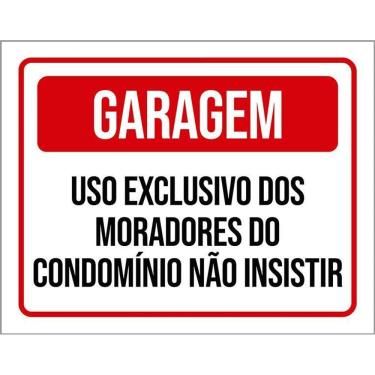 Imagem de Placa Garagem Uso Exclusivo Moradores Não Insistir 36X46