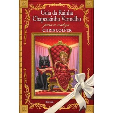 Imagem de Livro - Guia da rainha Chapeuzinho Vermelho para a realeza
