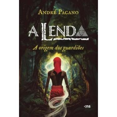 Imagem de A Lenda - A Origem Dos Guardiões - NOVO SECULO, 3