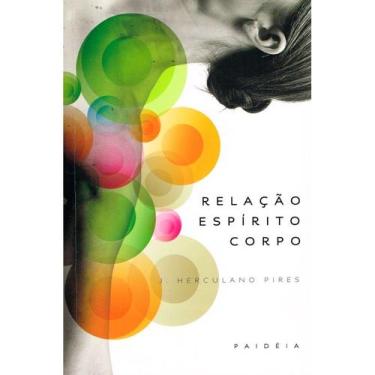Imagem de Relação Espírito Corpo - PAIDEIA