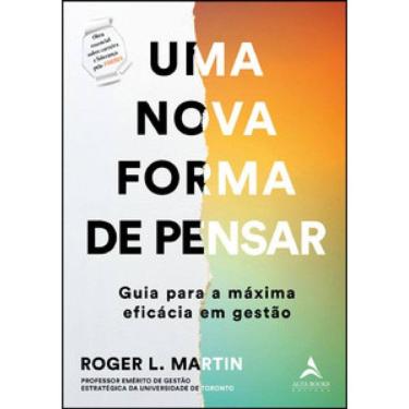 Imagem de Uma nova forma de pensar: guia para a máxima eficácia em gestão