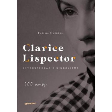 Imagem de Clarice lispector: introspecção e simbolismo - 100 anos - GIOSTRI