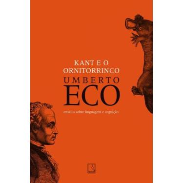 Imagem de Livro Kant E O Ornitorrinco Umberto Eco