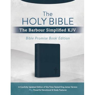 Imagem de The Holy Bible: The Barbour Simplified KJV Bible Promise Book Edition [Navy Cross]: A Carefully Updated Edition of the Time-Tested King James Version Plus Powerful Devotional & Study Features