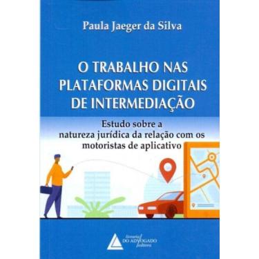 Imagem de O Trabalho nas Plataformas Digitais de Intermediação