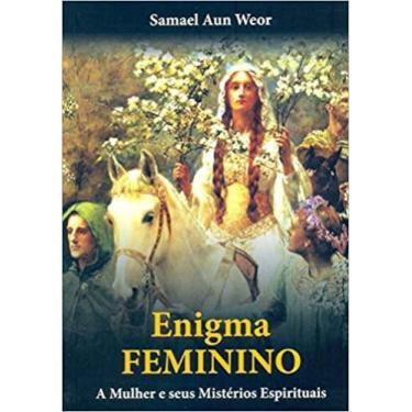 Imagem de Enigma Feminino A Mulher E Seus Misterios Espirituais - Edisaw