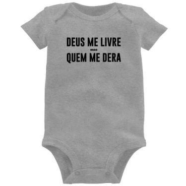 Imagem de Body Bebê Deus me livre mas Quem me dera - Foca na Moda, Cinza, P