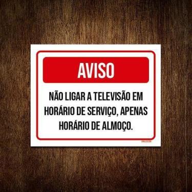 Imagem de Placa Não Ligar Televisão Em Horário De Serviço 18x23cm 10un - Sinaliz